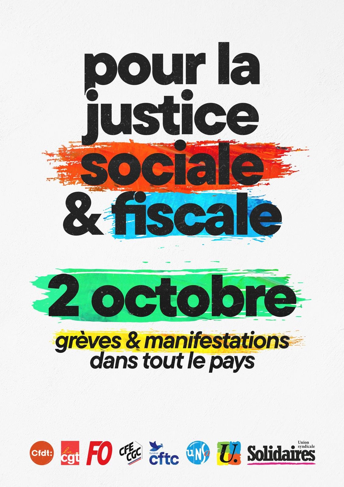 Affiche  de l’intersyndical pour le 2 octobre 2025 où est écrit “Pour la justice sociale & fiscale. 2 octobre : grèves & manifestations dans tous le pays” ; Logos visibles : CFDT, CGT, FO, CFE-CGC, CFTC, UNSA, FSU et Solidaires
