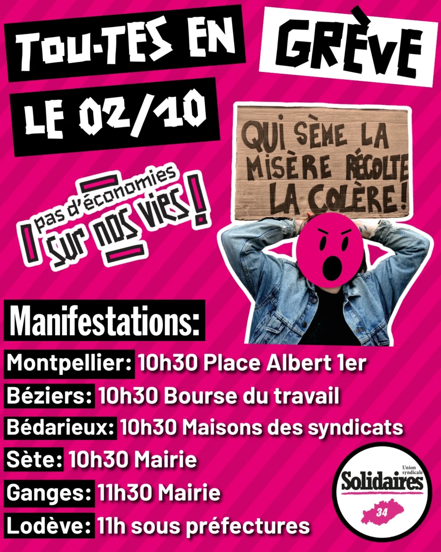 Visuel de Solidaires 34 où est écrit : “Tou-tes en grève le 2 octobre. Pas d’économie sur nos vie” et la pancarte “Qui sème la misère, récolte la colère.”